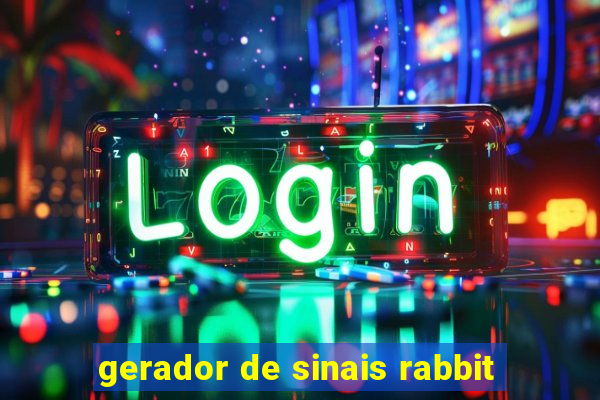 gerador de sinais rabbit